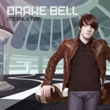 Drake Bell - It's Only Time (Limited Edition)