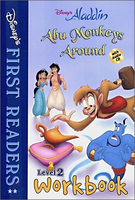 Disney's First Readers Level 2 Workbook : Abu Monkeys Around - ALADDIN