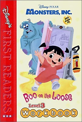 Disney's First Readers Level 3 Workbook : Boo on the Loose - MONSTERS, INC.