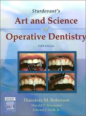 Sturdevant's Art and Science of Operative Dentistry, 5/E