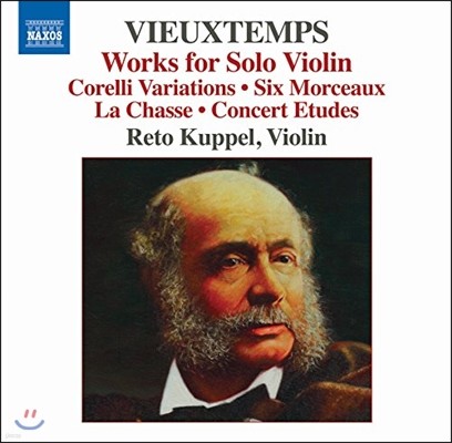 Reto Kuppel Ӹ :  ̿ø ǰ (Henri Vieuxtemps: Works for Solo Violin)