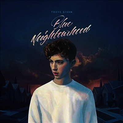 Troye Sivan - Blue Neighbourhood (Deluxe Edition) (CD)