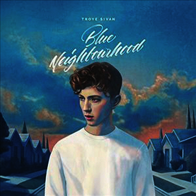 Troye Sivan - Blue Neighbourhood (CD)