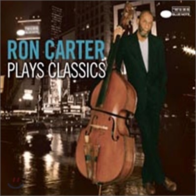Ron Carter - Plays Classics