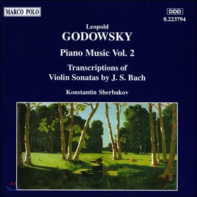 Konstantin Scherbakov Ű: ǾƳ ǰ 2 (Leopold Godowsky: Transcriptions of Violin Sonatas by JS Bach) 