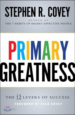 Primary Greatness: The 12 Levers of Success