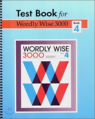 Test Book for Wordly Wise 3000 : Book 4