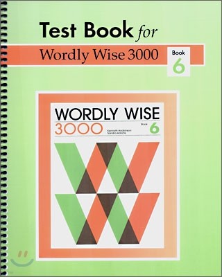 Test Book for Wordly Wise 3000 : Book 6