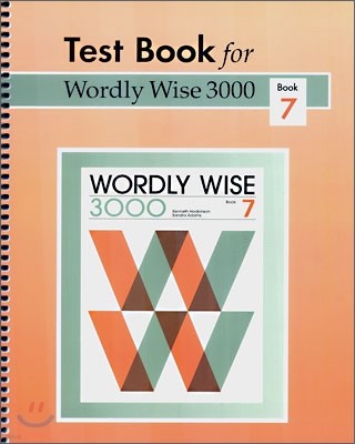 Test Book for Wordly Wise 3000 : Book 7