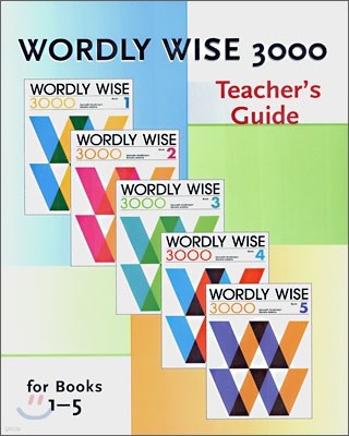 Wordly Wise 3000 Teacher's Guide : Books 1 - 5