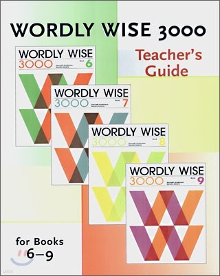 Wordly Wise 3000 Teacher's Guide : Books 6 - 9