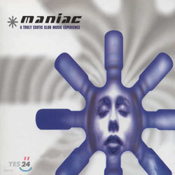 Maniac/ A Truly Exotic Club Music Experience