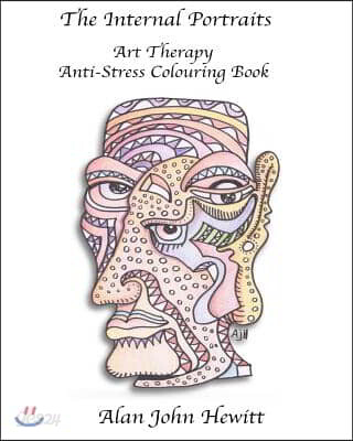 The Internal Portraits: Art Therapy Anti-Stress Colouring Book