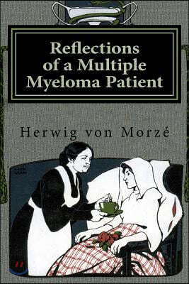 Reflections of a Multiple Myeloma Patient