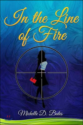 In the Line of Fire