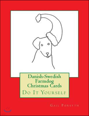 Createspace Danish-Swedish Farmdog Christmas Cards: Do It Yourself