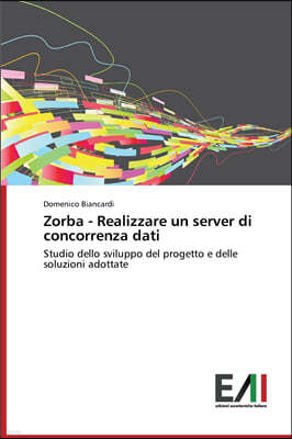Zorba - Realizzare un server di concorrenza dati