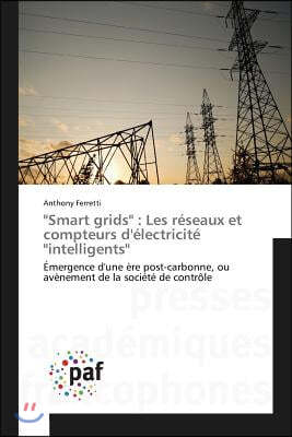 "smart Grids": Les R?seaux Et Compteurs D?lectricit? "intelligents"