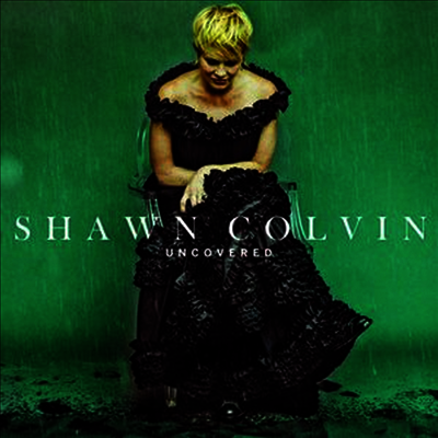 Shawn Colvin — Uncovered 앨범 커버