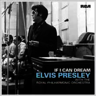 Elvis Presley — If I Can Dream: Elvis Presley With The Royal Philharmonic Orchestra (Gatefold Cover) 앨범 커버