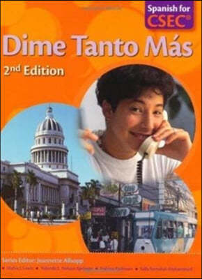 Dime Tanto Mas Spanish for CSEC (R) Examinations 2nd Edition Student's Book with Audio CD