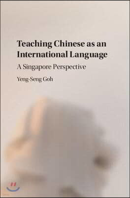 Teaching Chinese as an International Language