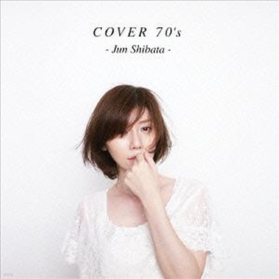 Shibata Jun (ùŸ ) - Cover 70's (CD)
