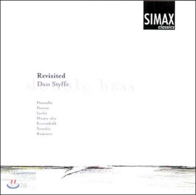Dan Styffe 피아졸라 / 셀시 / 크세나키스: 더블베이스 작품집 (Revisited - Piazzolla / Scelsi / Xenakis: Double Bass Music)