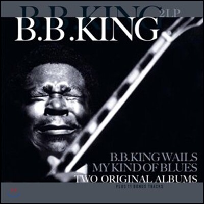 B.B. King — B.B. King Wails / My Kind Of Blues 앨범 커버