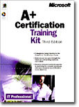 A+ Certification Training Kit, Third Edition