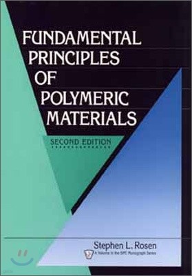 [Ǹ] Fundamental Principles of Polymeric Materials, 2/E