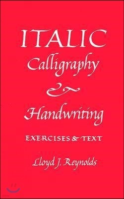 [Ǹ] Italic Calligraphy and Handwriting Exercises and Text