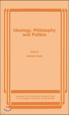 Ideology, Philosophy and Politics