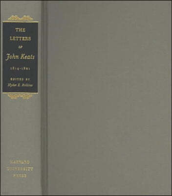 The Letters of John Keats, 1814-1821