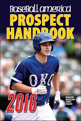 Baseball America Prospect Handbook 2016