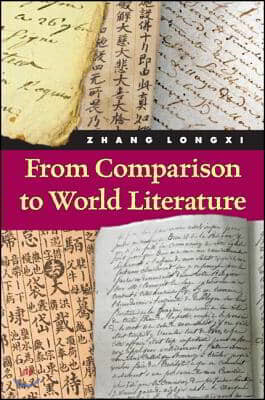 From Comparison to World Literature