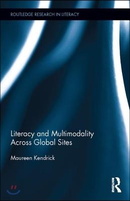 Literacy and Multimodality Across Global Sites