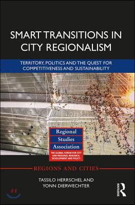 Smart Transitions in City Regionalism