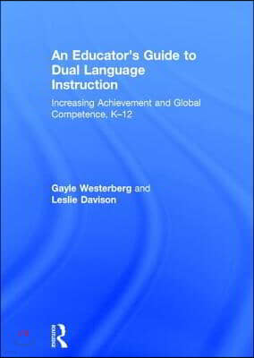 Educator's Guide to Dual Language Instruction