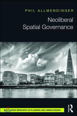 Neoliberal Spatial Governance