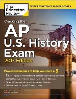 Cracking the AP U.S. History Exam 2017