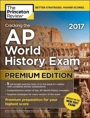 Cracking the AP World History Exam 2017