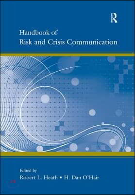 Handbook of Risk and Crisis Communication