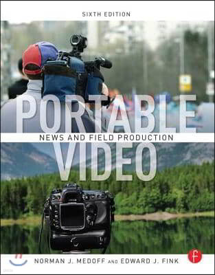 Portable Video: News and Field Production