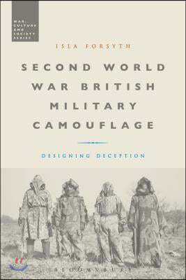 Second World War British Military Camouflage: Designing Deception