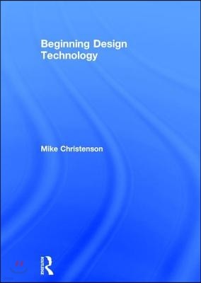 Beginning Design Technology