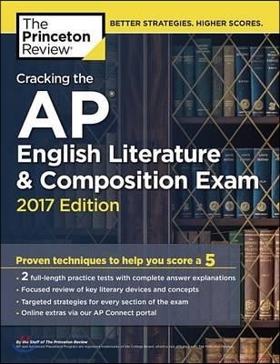 Cracking the AP English Literature & Composition Exam 2017