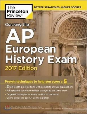 Cracking the AP European History Exam 2017