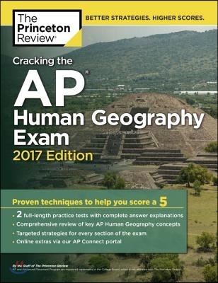 Cracking the AP Human Geography Exam 2017