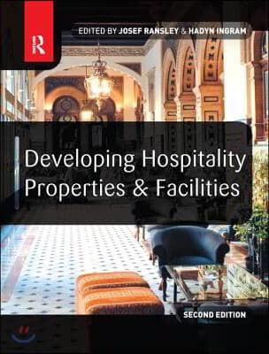 Developing Hospitality Properties and Facilities